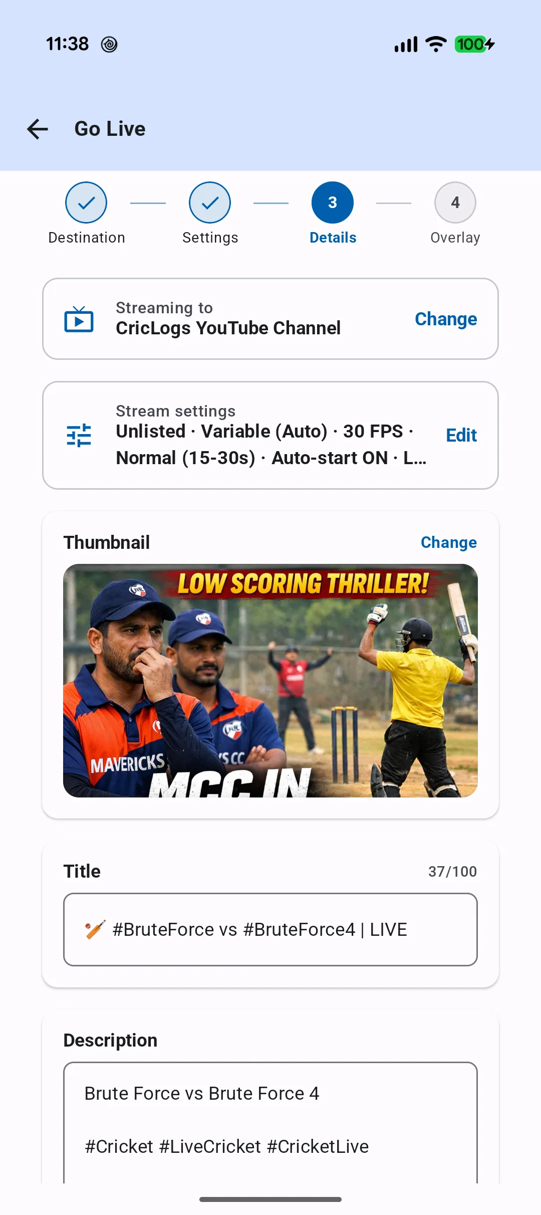CricLogs Go Live screen for choosing a YouTube channel, stream settings, thumbnail and match details
